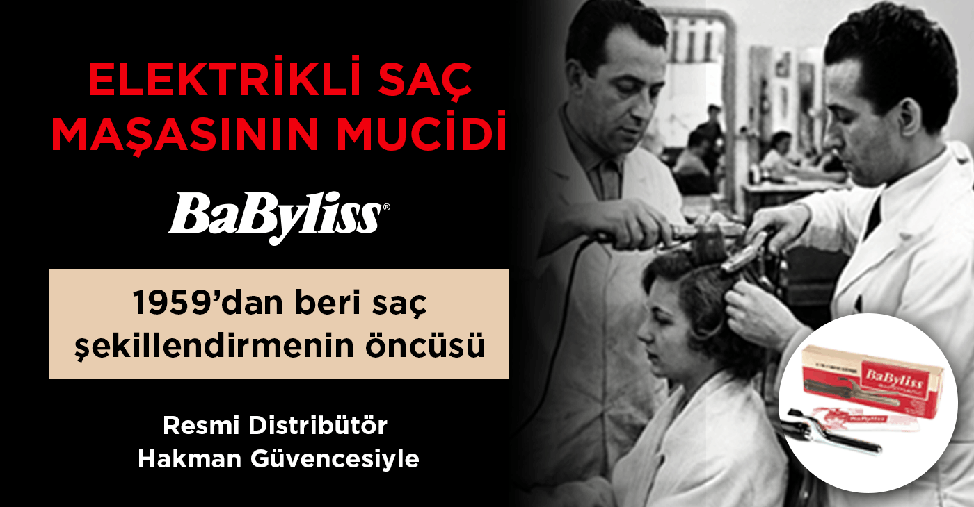 BaByliss Türkiye Resmi Distribütörü Hakman